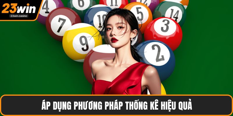 Áp dụng phương pháp thống kê hiệu quả